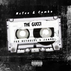 McTee&Cambo - TheGucci (Fur Reynolds&Jambo)