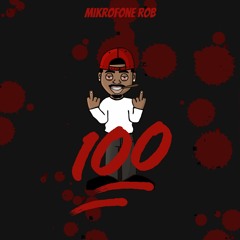 100 [Prod. By Joe Hess]