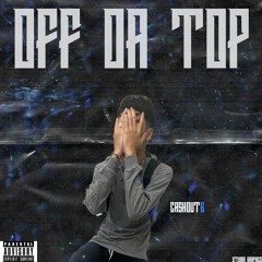 Off Da Top (REMIX)