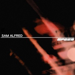 Sam Alfred | SPEED 速度 | 027 |