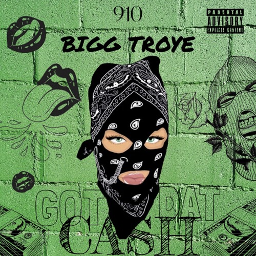 Bigg Troye - Got Dat Cash