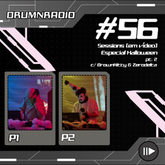 DRUMNRADIO #56 - Especial Halloween pt.2, c/ Zerodelta e BrownKitty