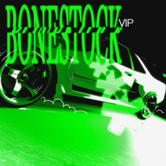 BONESTOCK (VIP)