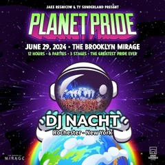 Planet Pride 2024 DJ Contest - DJ NACHT #PlanetPride