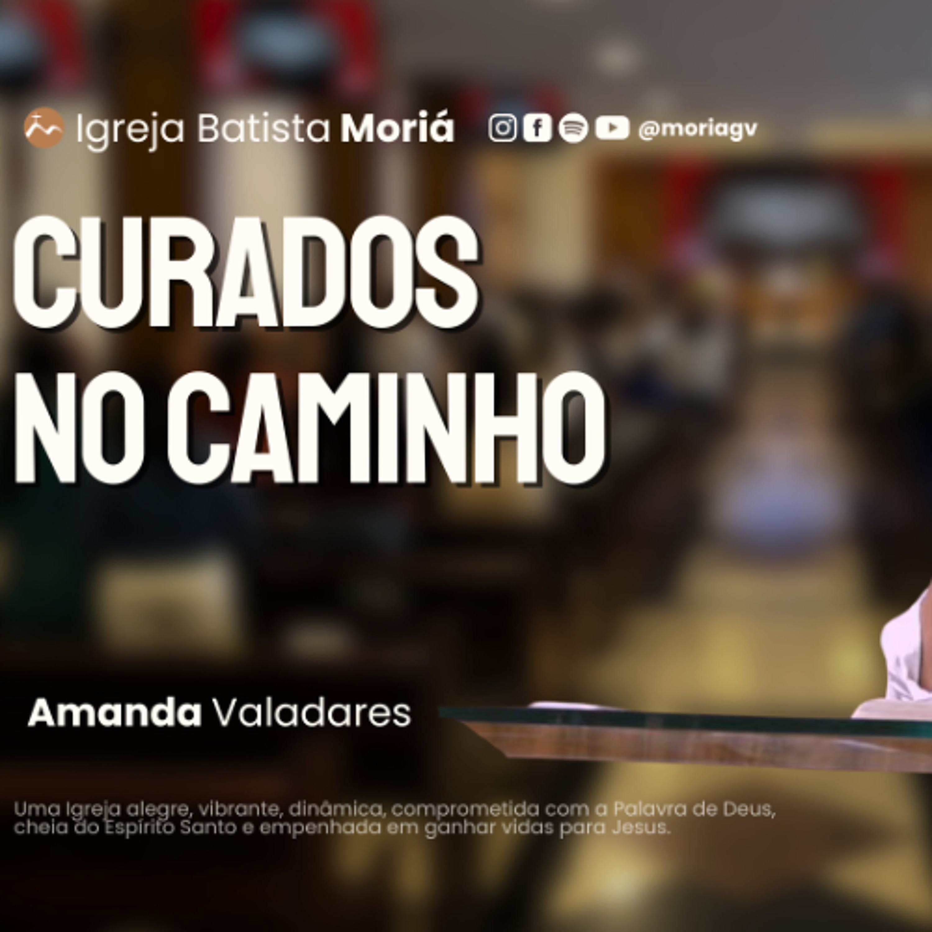 Curados no Caminho - Amanda Valadares - Culto da Vitória [25.02.2026]