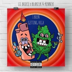I Been Gettin (Ft. Blake1k & Kenn1k)