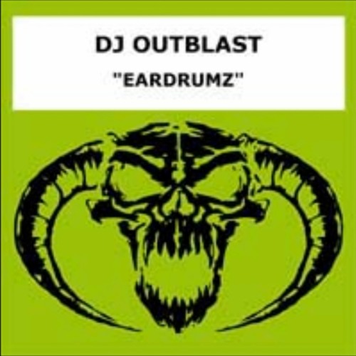 DJ Outblast - Eardrumz