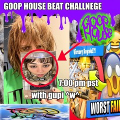 GOOP HOUSE 1 HOUR BEAT CHALLENGE - "Confusionstep"