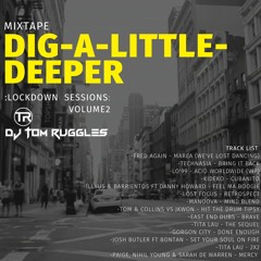 Dig A Little Deeper Vol 2