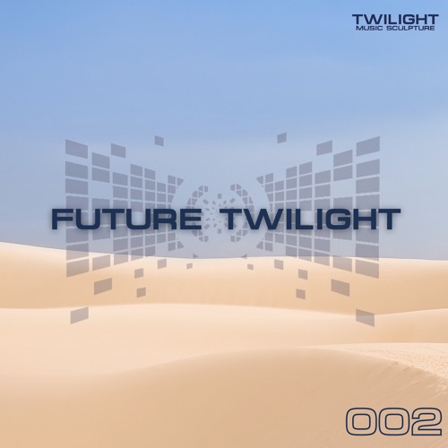 Future Twilight 002