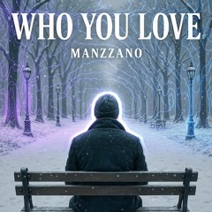Who You Love