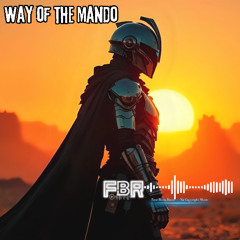Way of the Mando (preview) - Fbeatsr