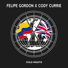 Felipe Gordon, Cody Currie - Cold Nights (feat. Ally Mcmahon)