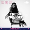 Fresh Pressed Friday