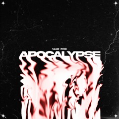 APOCALYPSE (w/Psycho Beats)