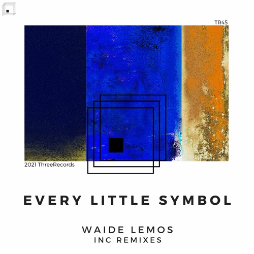 Waide Lemos - Every Little Symbol (URANNIA Remix)