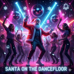 Santa on the dancefloor
