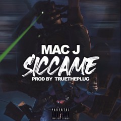 Mac J - SICCAME (Official Audio)