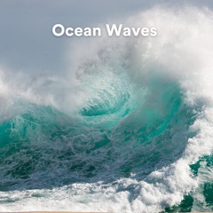 Ocean Waves, Pt. 71