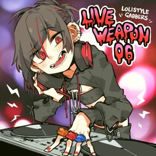 【LIVEWEAPON 06】GilLarM - HOC GochaMaze ParadoX