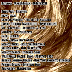 Wake & Break - 29Sept2025 - OUR VOICES