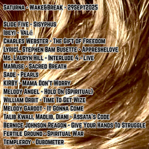 Wake & Break - 29Sept2025 - OUR VOICES