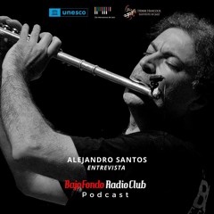 ALEJANDRO SANTOS entrevista BAJO FONDO RADIO CLUB #JazzDay