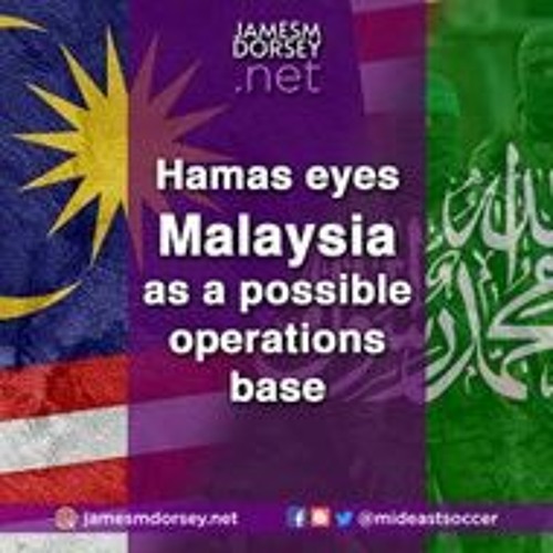 Hamas Eyes Malaysia As A Possible Operations Base