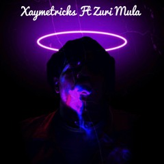 Xaymetricks Ft Zuri Mula "The Wave"
