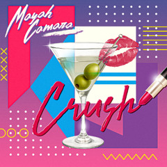 Mayah Camara - Crush