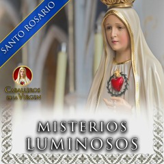 MISTERIOS LUMINOSOS (Jueves) - Santo Rosario
