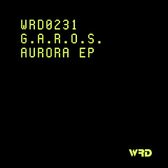 WRD0231 - G.A.R.O.S. - Wasted (Original Mix).