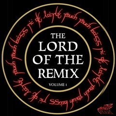 The Lord of the Remix Pack Vol. 1 - FREE DOWNLOAD