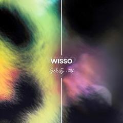 Wisso Selects: 006