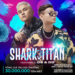 SHARK X TITAN - YOUNG & BEAUTIFUL - D&D MIX (VOL 2)
