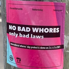QueerFem (Interventionistische Linke) speech for International Whores' Day 2021