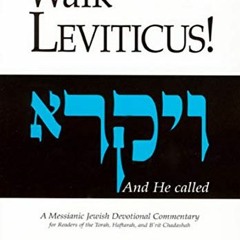 Read EBOOK 💖 Walk Leviticus! A Messianic Jewish Devotional Commentary (Walk Series)