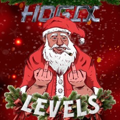 HOGIX - LEVELS [XMAS FREE DOWNLOAD]