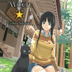 Flying Witch 日常の魔法 (Nichijou no Mahou)