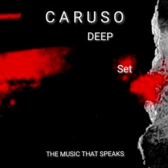 CARUSO DEEP - SET REC-2025-11-16