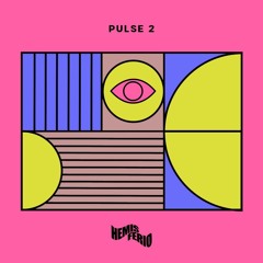 HEMISFÉRIO #013 - Pulse 2 (GR)