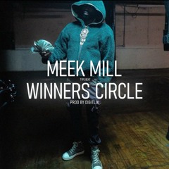 FREE Meek Mill Type Beat "Winners Circle" (Prod. digitLIX)