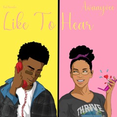 Like to Hear - Awaayvee (Prod. November)