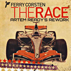 FREE DOWNLOAD_Ferry Corsten - The Race (Artem Ready's Rework)