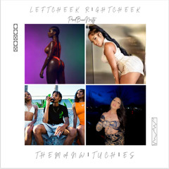 Left Cheek Right Cheek prod. BuccNasty