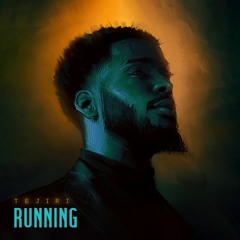 Tejiri - Running