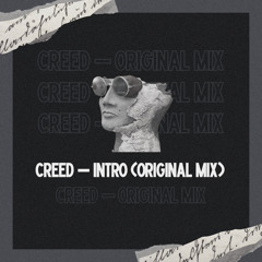 CREED - 2K25 Intro 2.0 (Original Mix)