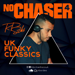 KBsides No Chaser 4 UK Funky Classics