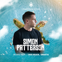 Simon Patteron LIVE @ Unkonscious Croatia 19 July 2024