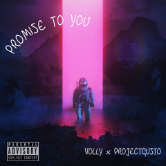Promise To You x ProjectGusto